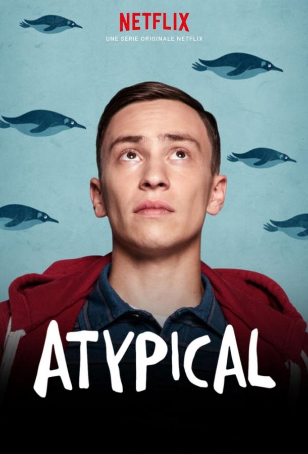 Нетипичный / Atypical (2017) 