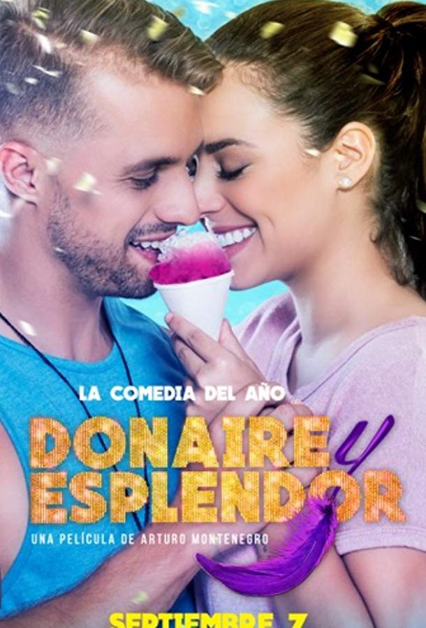 Изящество и Блеск / Donaire y Esplendor (2017) 