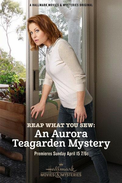 Шито белыми нитками: тайна Авроры Тигардэн / Reap What You Sew: An Aurora Teagarden Mystery (2018) 