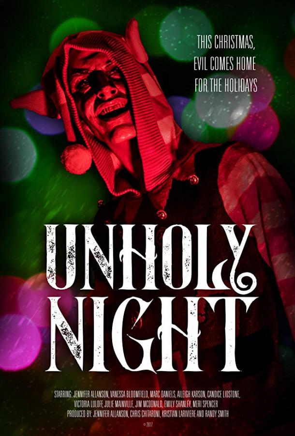 Дьявольская ночь / Unholy Night (2019) 