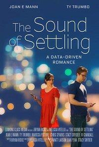 Звук установки / The Sound of Settling (2019) 