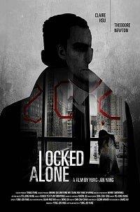 Одна взаперти / Locked Alone (2018) 