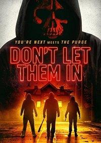 Не впускай их / Don't Let Them In (2020) 