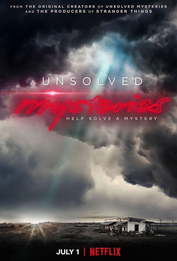 Неразгаданные тайны / Unsolved Mysteries (2019) 