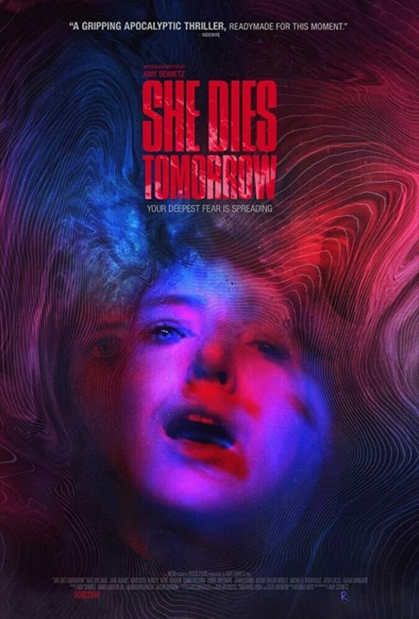 Она умрёт завтра / She Dies Tomorrow (2020) 