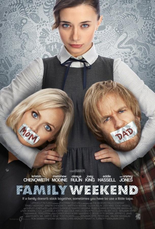 Семейный уик-энд / Family Weekend (2013) 