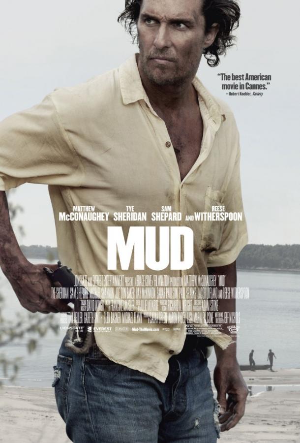 Мад / Mud (2012) 