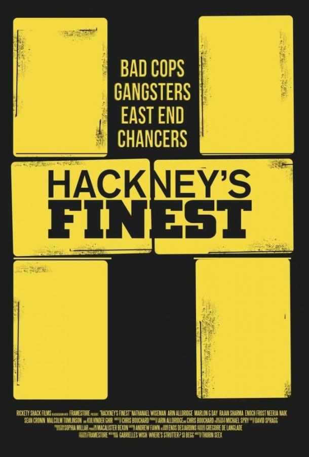 Сливки Хакни / Hackney's Finest (2014) 