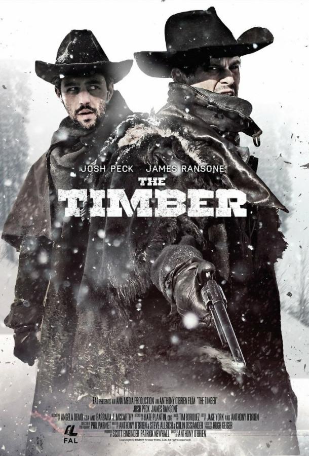 Достоинство / The Timber (2015) 