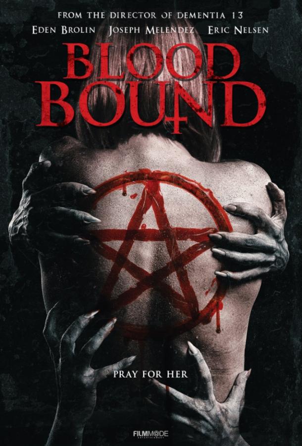 Кровные узы / Blood Bound (2019) 