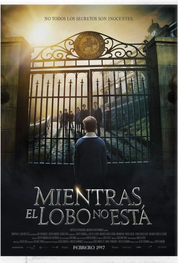 Пока нет волка / Mientras el Lobo No Está (2017) 