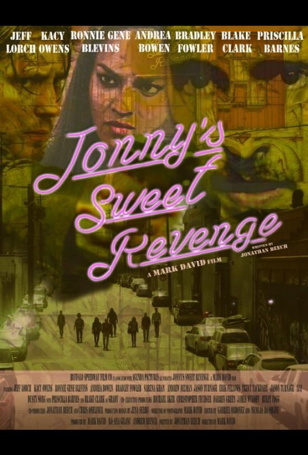 Сладкая месть Джонни / Jonny's Sweet Revenge (2017) 