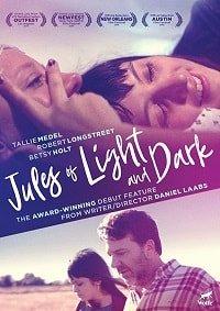 Джулс света и тьмы / Jules of Light and Dark (2018) 