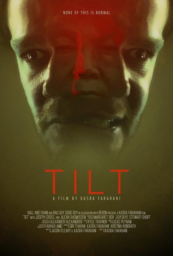 Наклон / Tilt (2017) 