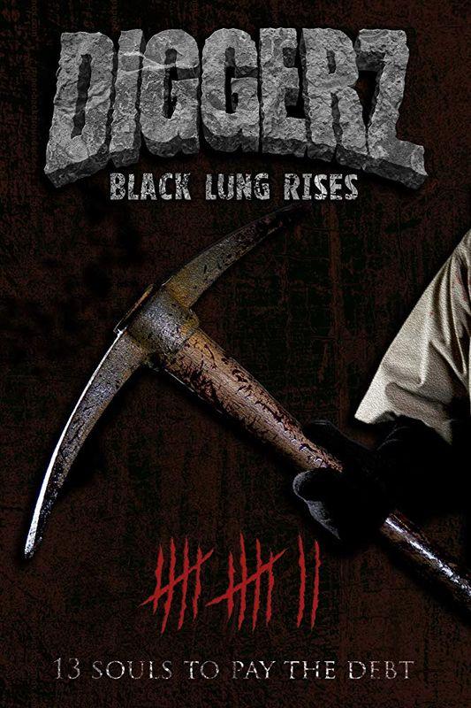 Копатель: Начало / Diggerz: Black Lung Rises (2017) 