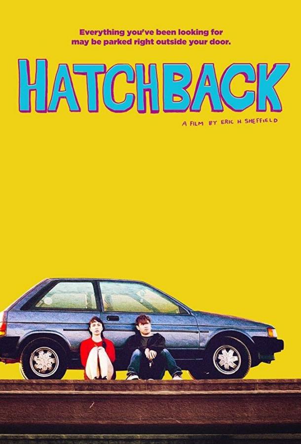 Хэтчбек / Hatchback (2019) 